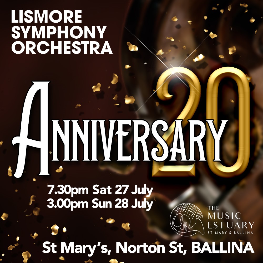 Lismore Symphony Orchestra 20 Anniversary 2024