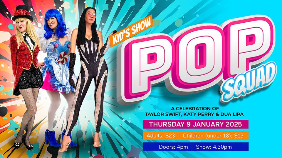 The Pop Squad Ballina RSL January 2025